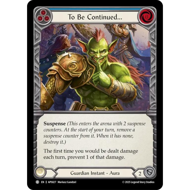 To Be Continued... [APS027] (Armory Deck: Pleiades)